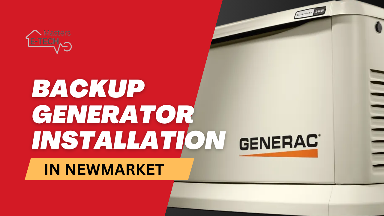 Backup Generator Installation in Newmarket: Ensuring Reliable Power Solutions