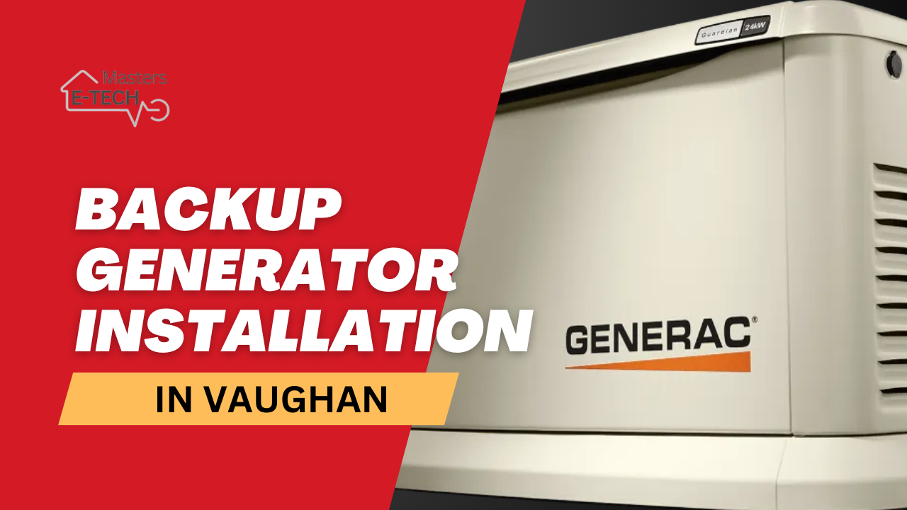 Backup Generator Installation in Vaughan: Everything You Need to Know