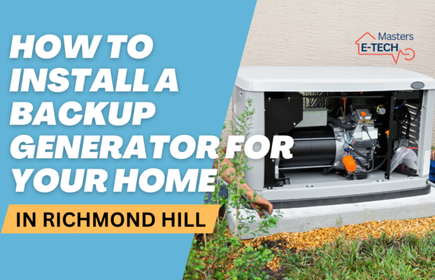 How to Install a Backup Generator for Your Home in Richmond Hill Copy